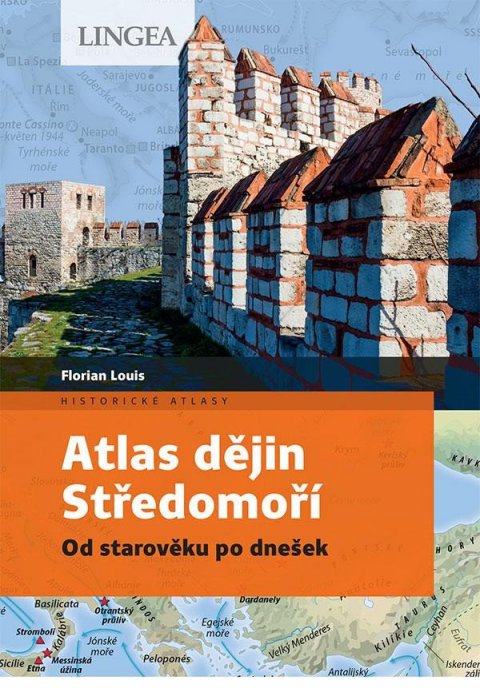 Louis Florian: Atlas dějin Středomoří - Od starověku po dnešek