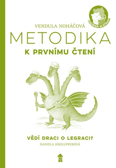 Noháčová Vendula: Metodika – Vědí draci o  legraci