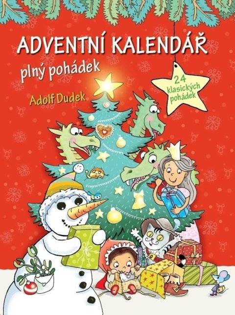 Dudek Adolf: Adventní kalendář plný pohádek Dudek Adolf: Adventní kalendář plný pohádek