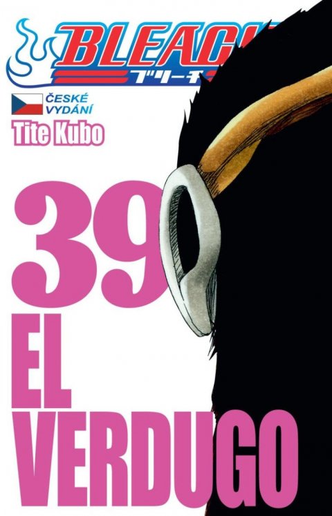 Kubo Tite: Bleach 39: El Verdugo Kubo Tite: Bleach 39: El Verdugo