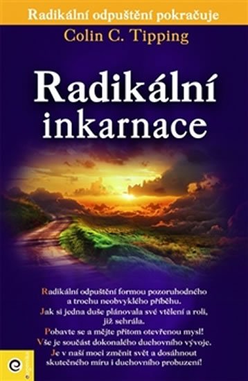 Tipping Colin C.: Radikální inkarnace Tipping Colin C.: Radikální inkarnace