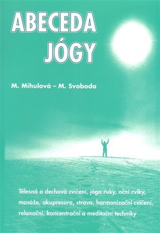 Mihulová Marie: Abeceda jógy