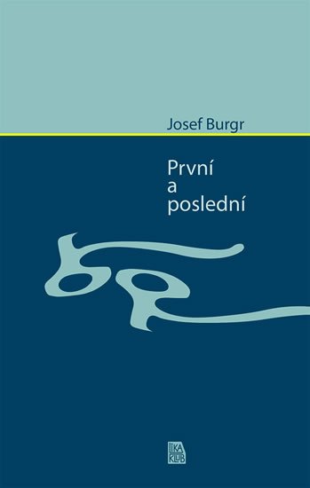 Bugr Josef: První a poslední Bugr Josef: První a poslední