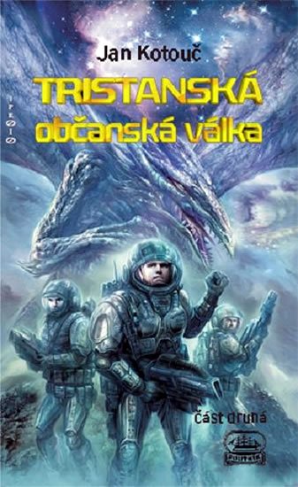 Kotouč Jan: Tristanská občanská válka 2 Kotouč Jan: Tristanská občanská válka 2