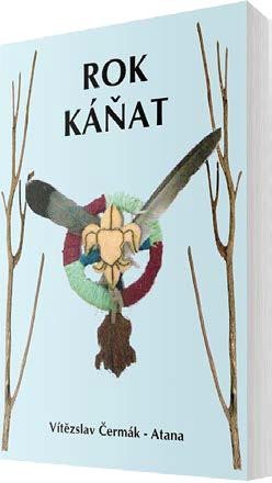 Čermák Vítězslav: Rok Káňat
