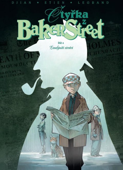 Djian J. B.: Čtyřka z Baker Street 4 - Londýnští sirotci Djian J. B.: Čtyřka z Baker Street 4 - Londýnští sirotci