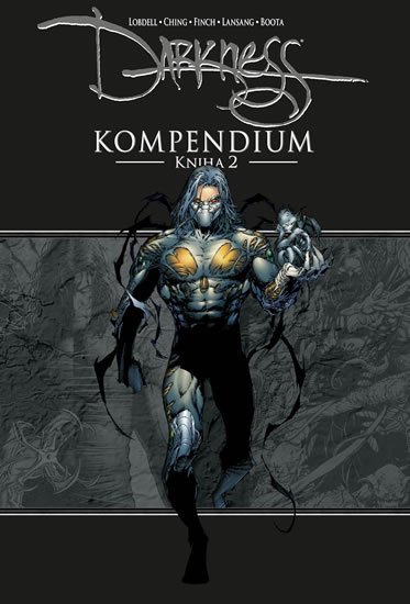 Scott Lobdell, Clayton Cran, Brett Boota, Dave Finch,: Darkness Kompendium - Kniha 2 Scott Lobdell, Clayton Cran, Brett Boota, Dave Finch,: Darkness Kompendium - Kniha 2