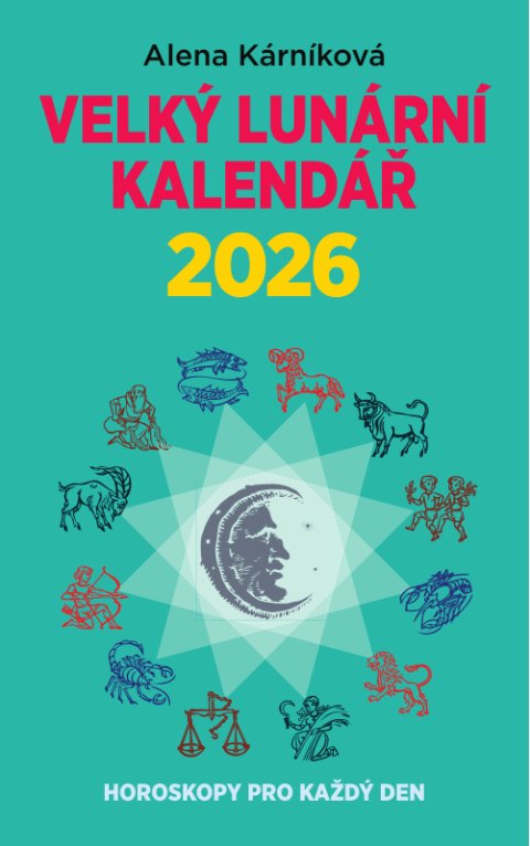 Kárníková Alena: Velký lunární kalendář 2026 aneb Horoskopy pro každý den Kárníková Alena: Velký lunární kalendář 2026 aneb Horoskopy pro každý den