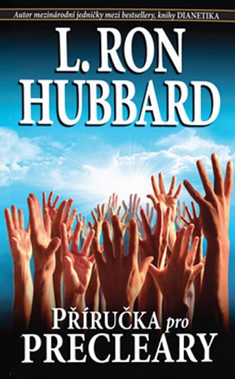 Hubbard L. Ron: Příručka pro Precleary Hubbard L. Ron: Příručka pro Precleary