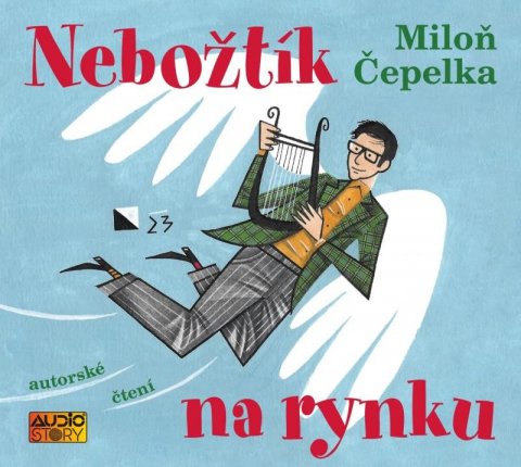 Čepelka Miloň: Nebožtík na rynku - CDmp3 (autorské čtení) Čepelka Miloň: Nebožtík na rynku - CDmp3 (autorské čtení)