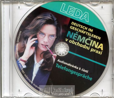 Hiiemäe Mari: Němčina v obchodní praxi - Korrespondenz, Telefongespräche - CD Hiiemäe Mari: Němčina v obchodní praxi - Korrespondenz, Telefongespräche - CD