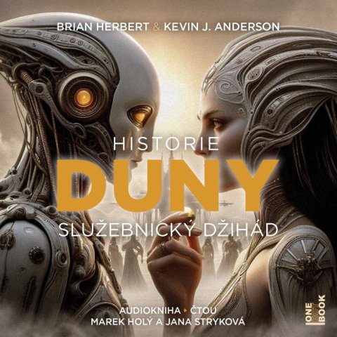 Herbert Brian: Historie Duny: Služebnický džihád - 2CDmp3 (Čte Jana Stryková, Marek Holý) Herbert Brian: Historie Duny: Služebnický džihád - 2CDmp3 (Čte Jana Stryková, Marek Holý)