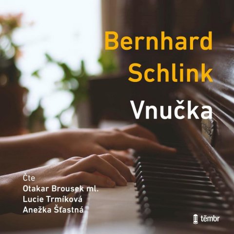 Schlink Bernhard: Vnučka - audioknihovna Schlink Bernhard: Vnučka - audioknihovna