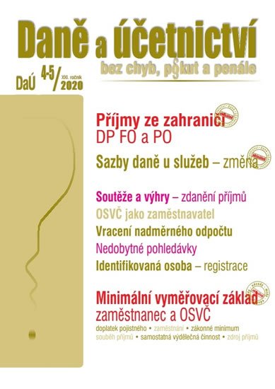 Benda Václav: Daně a účetnictví, bez chyb, pokut a penále č 4-5/2020 - Příjmy ze zahranič