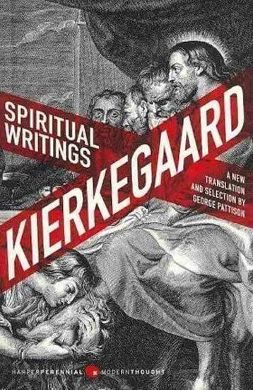 Kierkegaard Soren: Spiritual Writing