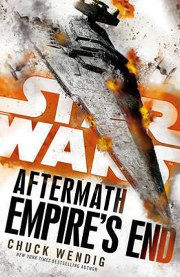 Wendig Chuck: Star Wars: Aftermath: Empire´s End