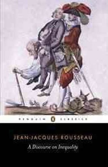 Rousseau Jean-Jacques: A Discourse On Inequality
