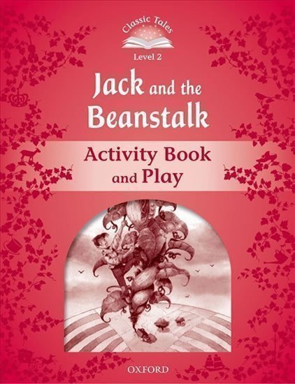 Arengo Sue: Classic Tales 2 Jack and the Beanstalk Activity Book and Play (2nd)