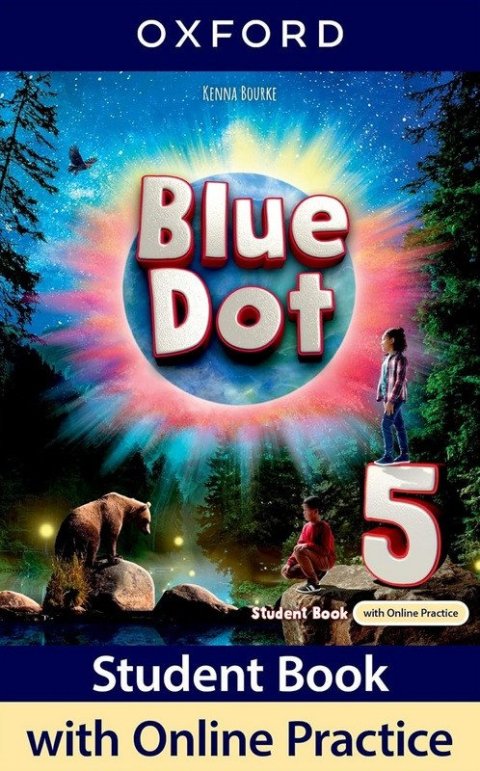 Bourke Kenna: Blue Dot 5 Student´s Book with Online practice