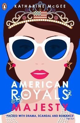 McGeeová Katharine: American Royals 2 : Majesty McGeeová Katharine: American Royals 2 : Majesty