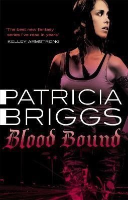 Briggs Patricia: Blood Bound: Mercy Thompson: Book 2