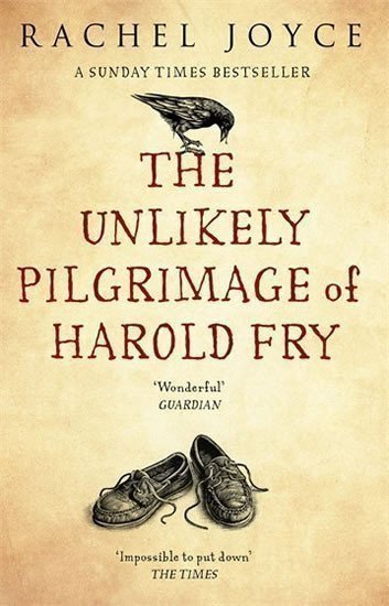Joyceová Rachel: The Unlikely Pilgrimage of Harold Fry