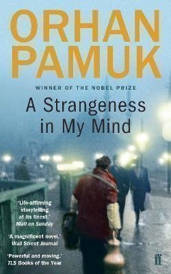 Pamuk Orhan: A Strangeness in My Mind