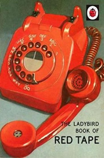 Hazeley Jason: The Ladybird Book Of Red Tape