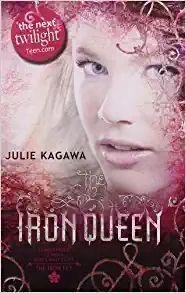 Kagawa Julie: The Iron Queen
