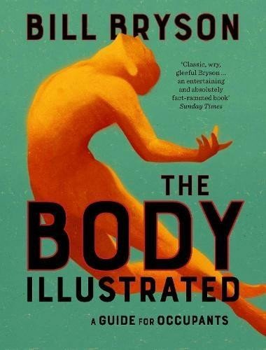 Bryson Bill: The Body Illustrated: A Guide for Occupants