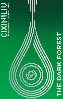 Liu Cixin: Dark Forest
