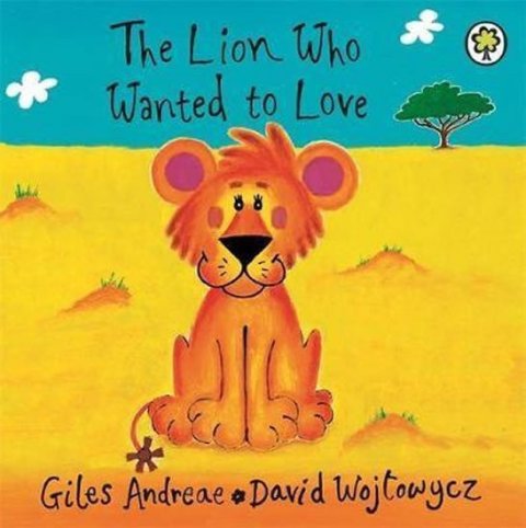 Andreae Giles: The Lion Who Wanted to Love