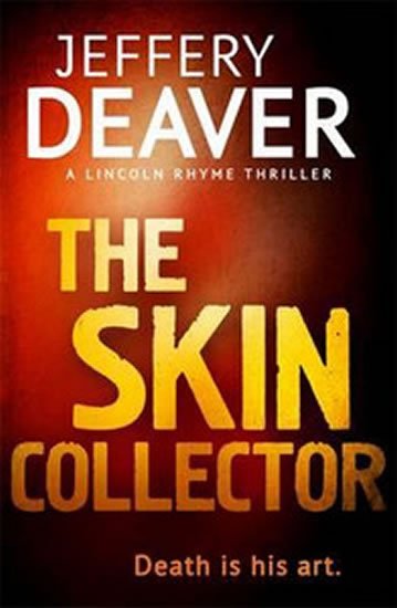 Deaver Jeffery: The Skin Collector