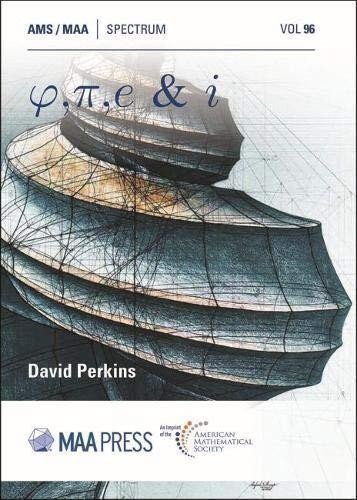 Perkins David: Phi ,Pi , e, and i (Spectrum)