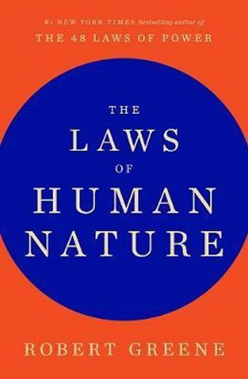 Greene Robert: The Laws of Human Nature Greene Robert: The Laws of Human Nature