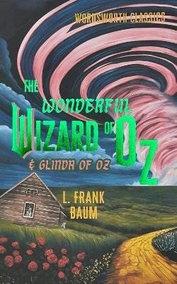 Baum Lyman Frank: Wonderful Wizard of Oz & Glinda of Oz