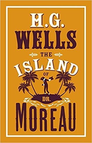 Wells Herbert George: The Island of Dr Moreau