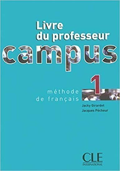 Girardet Jacky: Campus 1: Guide pédagogique
