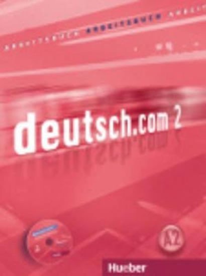Breitsameter Anna: deutsch.com 2: Arbeitsbuch mit Audio-CD zum Arbeitsbuch