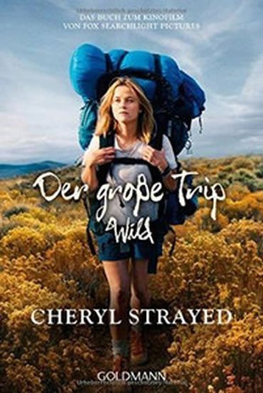 Strayedová Cheryl: Der große Trip - WILD