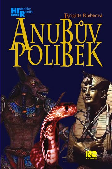 Riebeová Brigitte: Anubův polibek