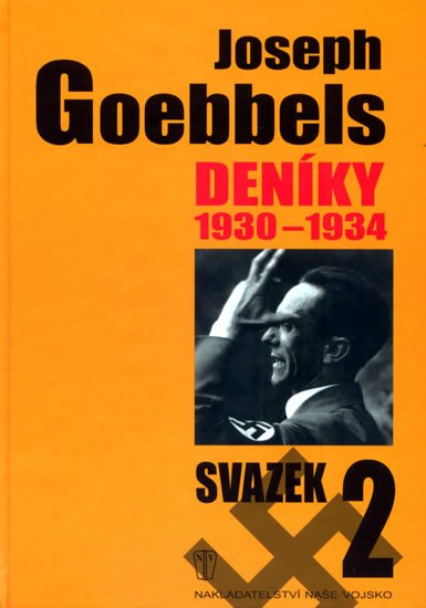 Goebbels Joseph: Deníky 1930-1934 - svazek 2
