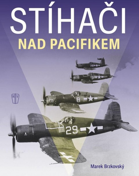 Brzkovský Marek: Stíhači nad Pacifikem Brzkovský Marek: Stíhači nad Pacifikem