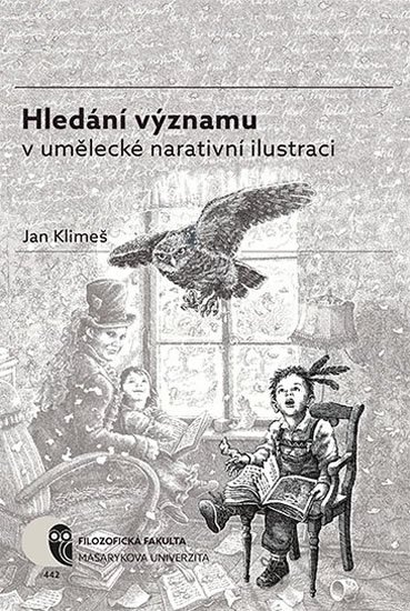 Klimeš Jan: Hledání významu v umělecké narativní ilustraci
