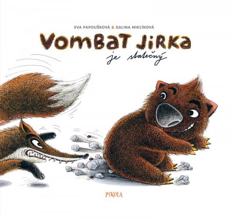 Papoušková Eva: Vombat Jirka je statečný Papoušková Eva: Vombat Jirka je statečný