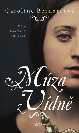 Bernard Caroline: Múza z Vídně