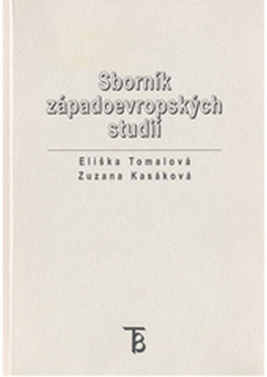 Tomalová Eliška: Sborník západoevropských studií
