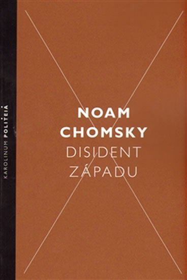 Chomsky Noam: Disident Západu