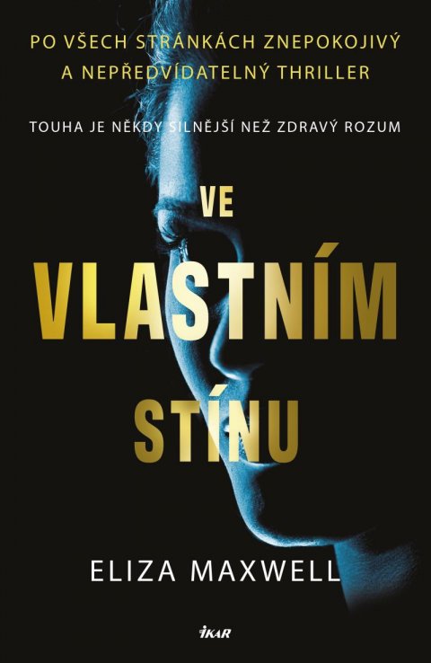 Maxwell Eliza: Ve vlastním stínu