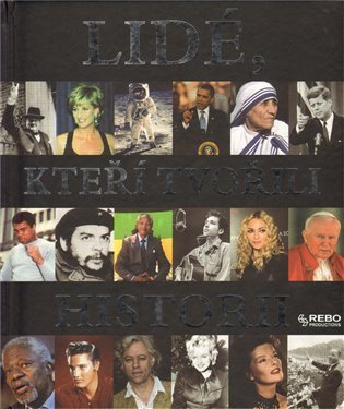 neuveden: Lidé, kteří tvořili historii